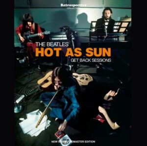 HOT AS SUN - GET BACK SESSIONS / 2CD