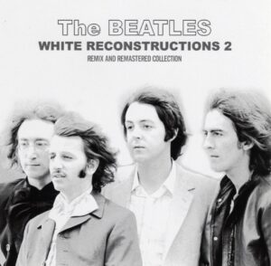 WHITE RECONSTRUCTIONS VOL. 2 / CD