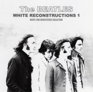 WHITE RECONSTRUCTIONS VOL. 1 / CD