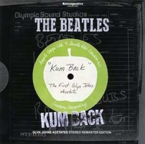 KUM BACK - GLYN JOHNS ACETATES / CD